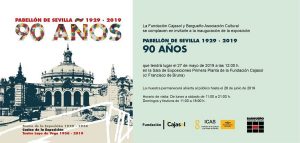 Exposición “Pabellón de Sevilla 1929-2019, 90 años”