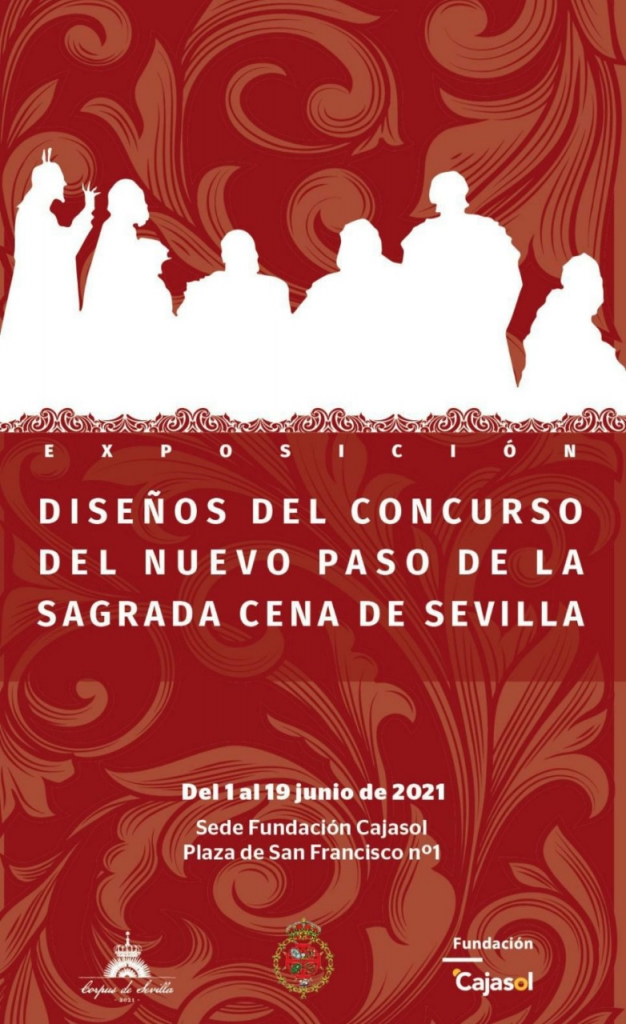 Exposición “Diseños del concurso del nuevo paso de la Sagrada Cena de Sevilla”